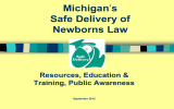 Michigan Safe Delivery of Newborns Law Resources, Education &amp;