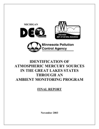 IDENTIFICATION OF ATMOSPHERIC MERCURY SOURCES IN THE GREAT LAKES STATES THROUGH AN