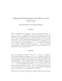 Palindrome-Polynomials with Roots on the Unit Circle John Konvalina and Valentin Matache