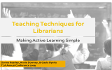 Making Active Learning Simple Donna Kearley, Annie Downey, &amp; Gayla Byerly