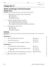 Matter and Energy in the Environment Chapter Test  A Multiple Choice 1.