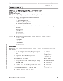 Matter and Energy in the Environment Chapter Test  B Multiple Choice 1.