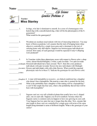 7_____  Life Science Genetics Problems 2 Miss Stanley