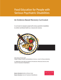 Food Education for People with Serious Psychiatric Disabilities An Evidence-Based Recovery Curriculum