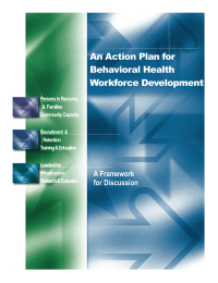 An Action Plan for Behavioral Health Workforce Development