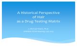 A Historical Perspective of Hair as a Drug Testing Matrix