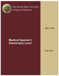 Medical Spanish I Elementary Level  The Florida State University