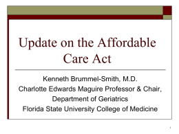Update on the Affordable Care Act