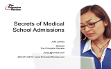 Secrets of Medical School Admissions Julia Landry Director