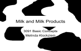 Milk and Milk Products 3091 Basic Concepts Melinda Klockziem