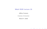 Math 5520 Lecture 18 Jeffrey Connors March 4, 2016 University of Connecticut