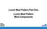 Lunch Meal Pattern Part One Lunch Meal Pattern Meal Components 1