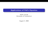 Applications of Pell’s Equation Keith Conrad University of Connecticut August 5, 2008