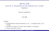 MATH 3795 Lecture 6. Sensitivity of the Solution of a Linear System Goals