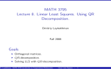 MATH 3795 Lecture 8. Linear Least Squares. Using QR Decomposition. Goals