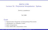 MATH 3795 Lecture 15. Polynomial Interpolation. Splines. Goals