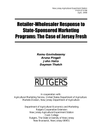 RUTGERS Retailer-Wholesaler Response to State-Sponsored Marketing Programs: The Case of Jersey Fresh