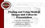 Finding and Using Medical Images and Videos in Presentations .