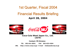 1 st Quarter, Fiscal 2004 Financial Results Briefing April 28, 2004