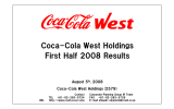 Coca-Cola West Holdings First Half 2008 Results August 5 , 2008