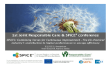 1st Joint Responsible Care &amp; SPiCE³ conference 3/12/2013, Amsterdam