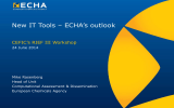 New IT Tools – ECHA’s outlook CEFIC’s RIEF III Workshop