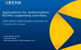 Applications for Authorisation: ECHA’s supporting activities  CEFIC REACH Implementation Workshop XII