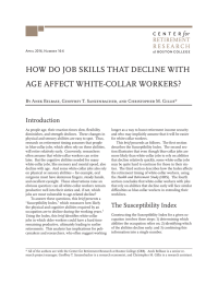 HOW DO JOB SKILLS THAT DECLINE WITH AGE AFFECT WHITE-COLLAR WORKERS? Introduction RETIREMENT