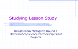 Studying Lesson Study Results from Michigan’s Round 1 Mathematics/Science Partnership Grant Projects