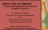 ESEA Title III AMAOs Ensuring Academic Success for English Learners