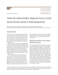 HOW DO EMPLOYERS’ 401(k) MUTUAL FUND SELECTIONS AFFECT PERFORMANCE? Introduction RETIREMENT