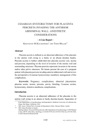 CESAREAN HYSTERECTOMY FOR PLACENTA PERCRETA INVADING THE ANTERIOR ABDOMINAL WALL: ANESTHETIC CONSIDERATIONS