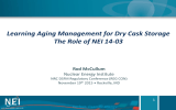 Learning Aging Management for Dry Cask Storage Rod McCullum Nuclear Energy Institute