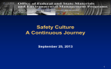 Safety Culture A Continuous Journey September 25, 2013 1