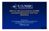 HEU to LEU Conversion At NRC Licensed Research and Test Reactors Xiaosong Yin