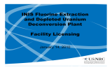 INIS Fluorine Extraction and Depleted Uranium Deconversion Plant Facility Licensing