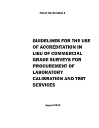 GUIDELINES FOR THE USE OF ACCREDITATION IN LIEU OF COMMERCIAL GRADE SURVEYS FOR