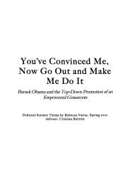 You've Convinced Me, Now Go Out and Make Me Do It