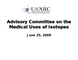 Advisory Committee on the Medical Uses of Isotopes June 25, 2009