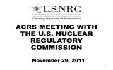 ACRS MEETING WITH THE U.S. NUCLEAR REGULATORY COMMISSION