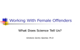 Working With Female Offenders What Does Science Tell Us?