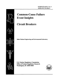 Common-Cause  Failure Event Insights Circuit Breakers U.S. Nuclear Regulatory  Commission