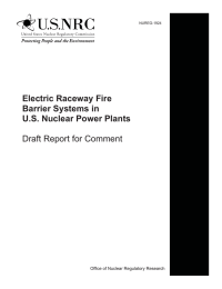 Electric Raceway Fire Barrier Systems in U.S. Nuclear Power Plants