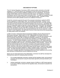 The U.S. Nuclear Regulatory Commission (NRC) received written comments on... regulatory (i.e., technical) basis for the rulemaking to revise the... DISCUSSION OF OPTIONS