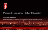 Partner in Learning: Higher Education  Shaun Robertson