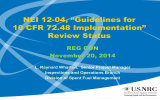 NEI 12-04, “Guidelines for 10 CFR 72.48 Implementation” Review Status