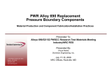 PWR Alloy 690 Replacement Pressure Boundary Components