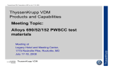 ThyssenKrupp VDM Products and Capabilities Meeting Topic: Alloys 690/52/152 PWSCC test