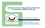 Safety Concerns Regarding Potential Pressurizer Weld Cracking December 20, 2006 1