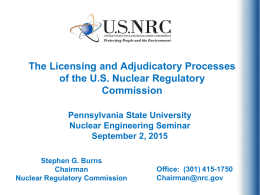 The Licensing and Adjudicatory Processes of the U.S. Nuclear Regulatory Commission